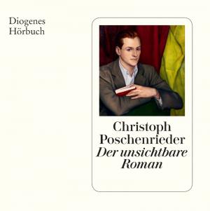 Poschenrieder Christoph - Der unsichtbare Roman