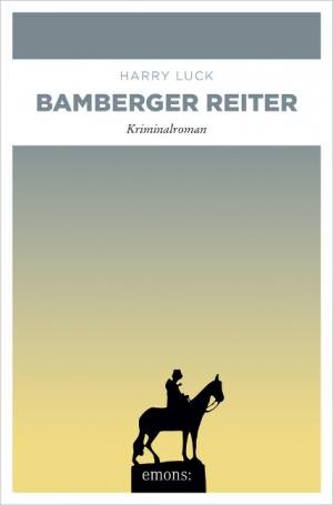 Luck Harry - Bamberger Reiter