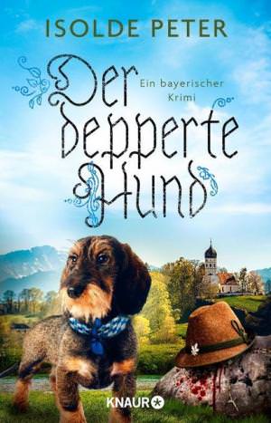 Peter Isolde - Der depperte Hund