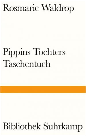Waldrop Rosmarie - Pippins Tochters Taschentuch