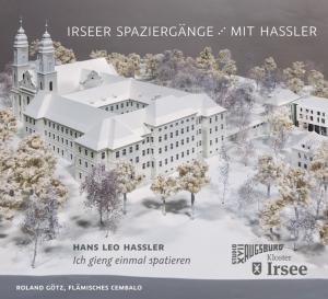 Götz Roland - Irseer Spaziergänge mit Haßler