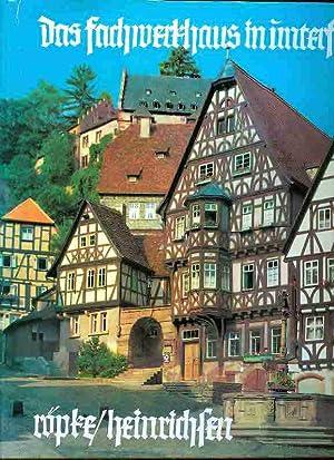 Heinrichsen-Röpke Ingeborg - Das  Fachwerkhaus in Unterfranken