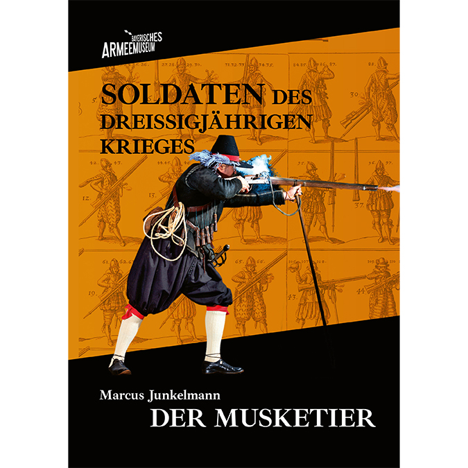 Junkelmann Marcus - Soldaten des Dreißigjährigen Krieges. Band 1