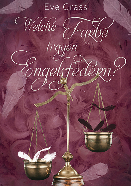Eve Grass - Welche Farbe tragen Engelsfedern?