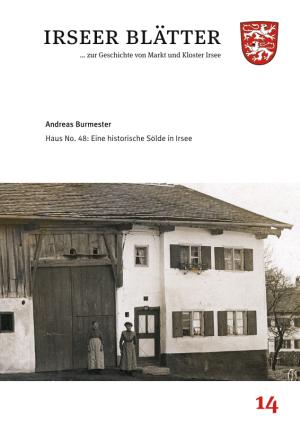 Burmester Andreas - Haus No. 48: Eine historische Sölde in Irsee