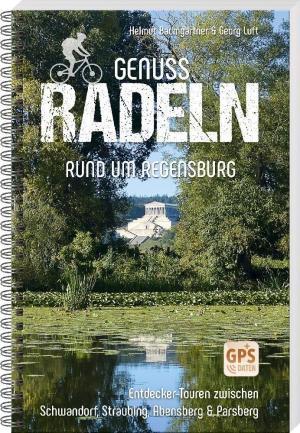  - Genussradeln rund um Regensburg