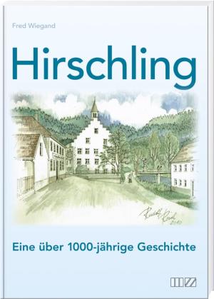 Wiegand, Fred - Chronik Hirschling