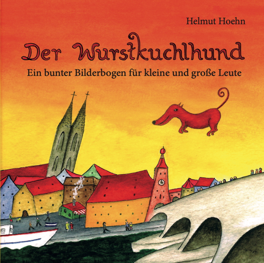 Hoehn Helmut - Der Wurstkuchlhund